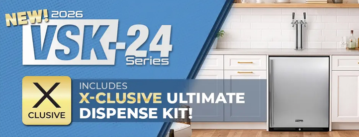 New 2026 VSK-24 kegerators with X-clusive Dispense Kit