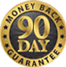 90 Day Money Back Guarantee